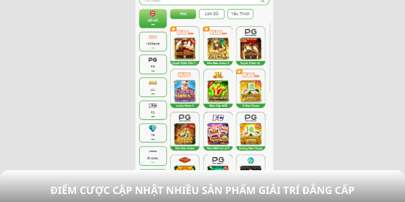 Điểm cược cập nhật nhiều sản phẩm giải trí đẳng cấp