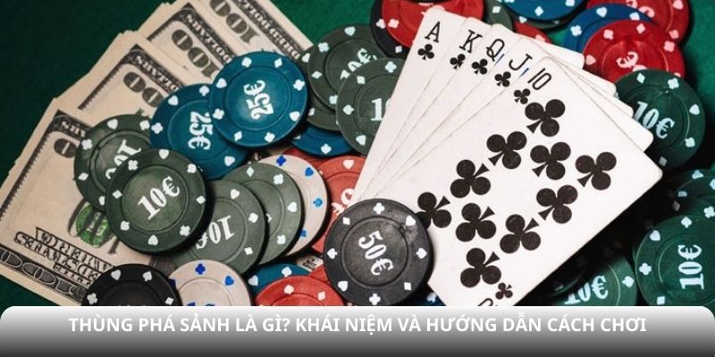 thùng phá sảnh là gì